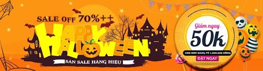 Happy Halloween - Săn Sale Hàng Hiệu giảm giá “kịch sàn” lên đến 70%
