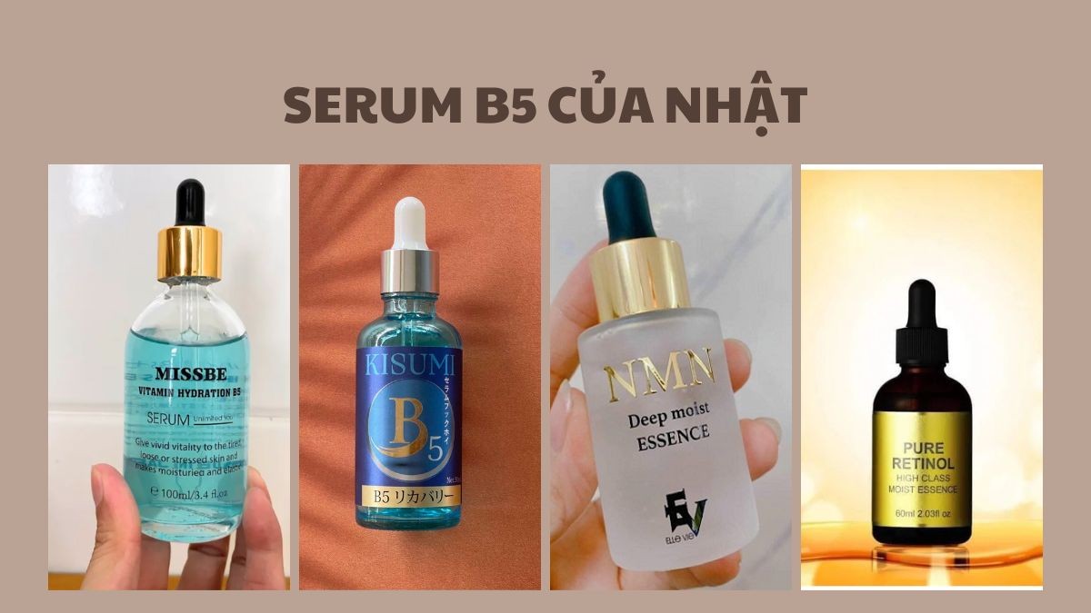 Review top 5 serum B5 của Nhật dưỡng ẩm, phục hồi da hiệu quả nhất