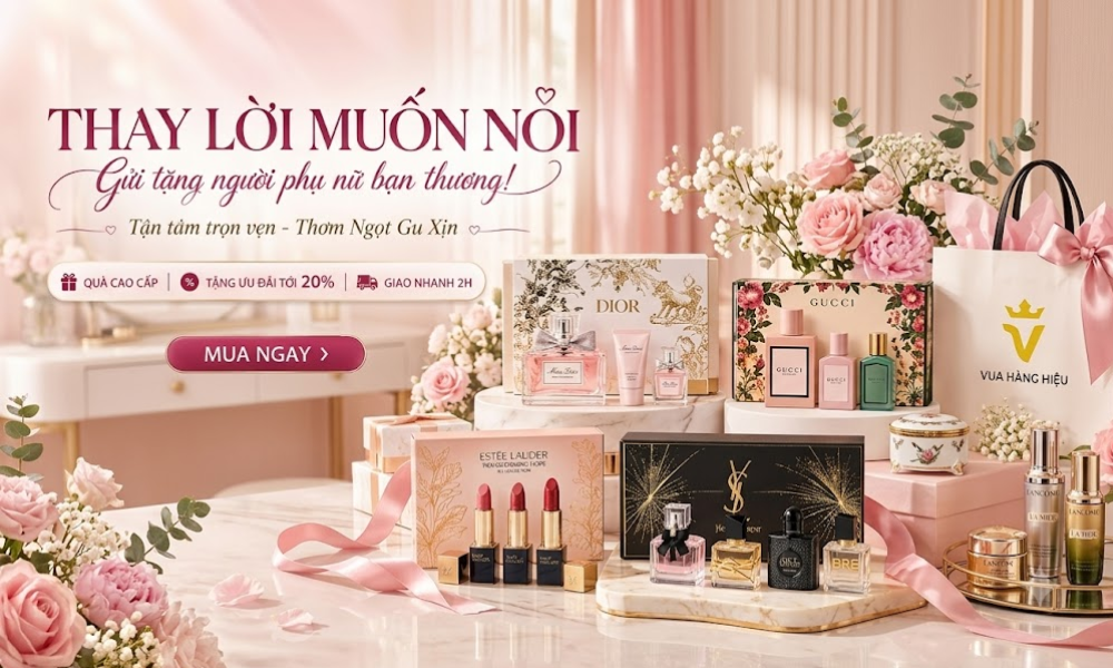 Săn quà 20/10 giá tốt, chính hãng trên Vua Hàng Hiệu